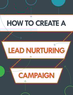 how-to-create-lead-nurturing-campaign-1.png how-to-create-lead-nurturing-campaign-1.png
