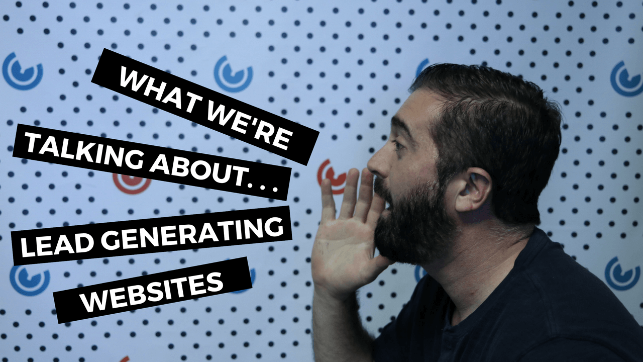 What were talking about lead generating websites_blogImage.png